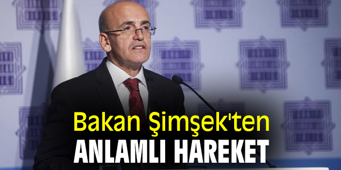 Bakan Şimşek'ten anlamlı hareket