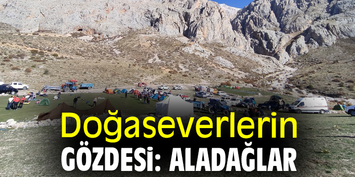 Doğaseverlerin gözdesi: Aladağlar