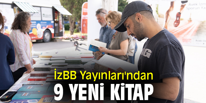İzBB Yayınları'ndan 9 yeni kitap