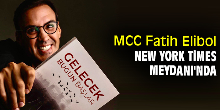 MCC Fatih Elibol New York Times Meydanı'nda