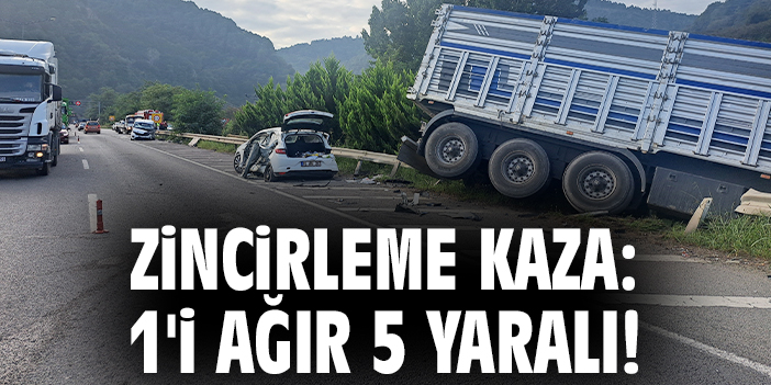 Zincirleme kaza: 1'i ağır 5 yaralı!