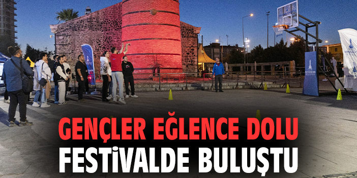 Gençler eğlence dolu festivalde buluştu