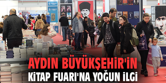 Aydın Büyükşehir'in Kitap Fuarı'na yoğun ilgi