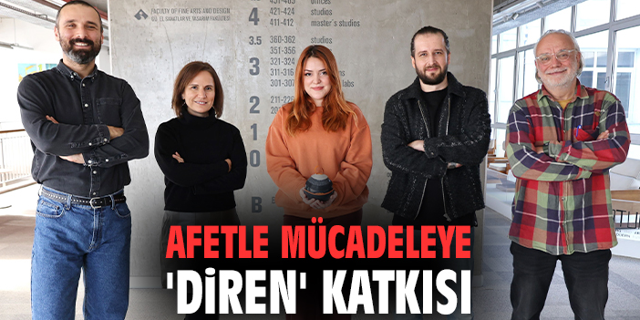 Afetle mücadeleye 'Diren' katkısı