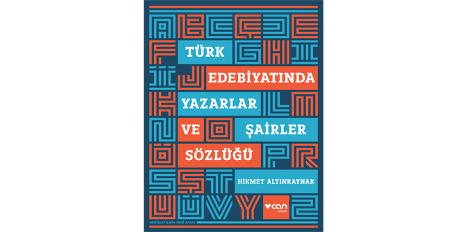 Türk Edebiyatında Yazarlar ve Şairler Sözlüğü