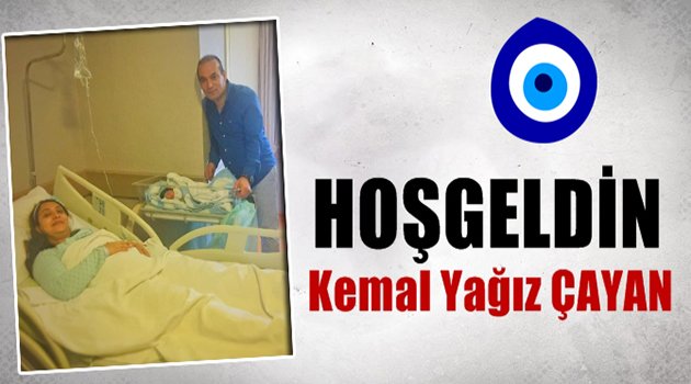 Hoş geldin 'Kemal Yağız Çayan'