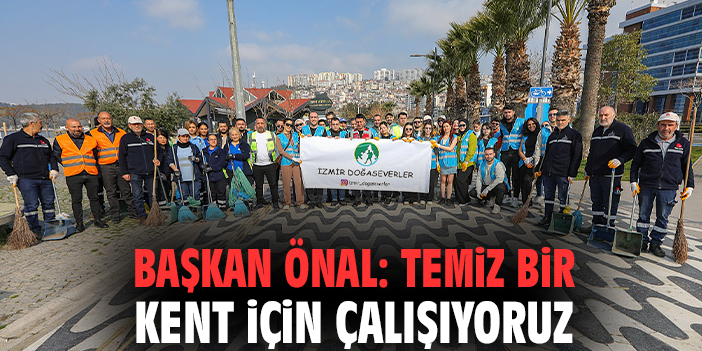 Başkan Önal: Temiz bir kent için çalışıyoruz