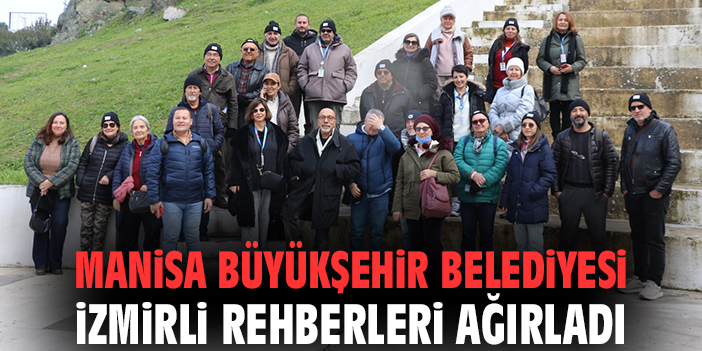Manisa Büyükşehir Belediyesi İzmirli rehberleri ağırladı