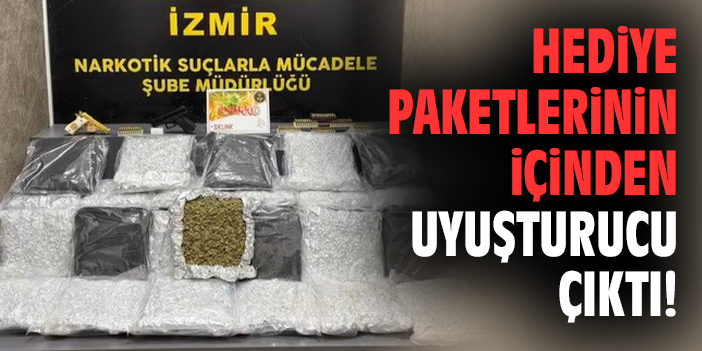 Hediye paketlerinin içinden uyuşturucu çıktı!
