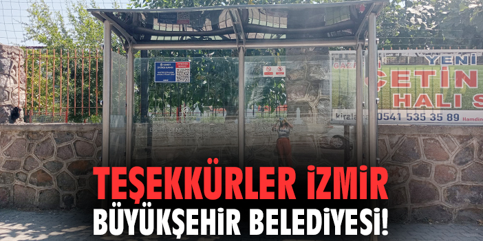 Teşekkürler İzmir Büyükşehir Belediyesi!