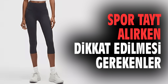 Spor Tayt Alırken Dikkat Edilmesi Gerekenler