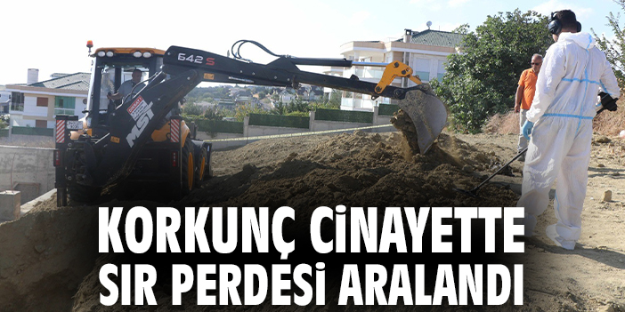 Korkunç cinayette sır perdesi aralandı