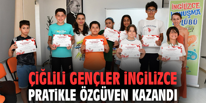 Çiğlili gençler ingilizce pratikle özgüven kazandı