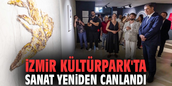 İzmir Kültürpark'ta sanat yeniden canlandı