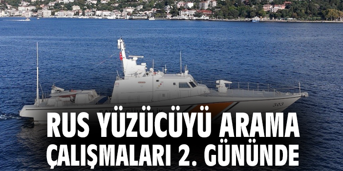 Rus yüzücüyü arama çalışmaları 2'inci gününde