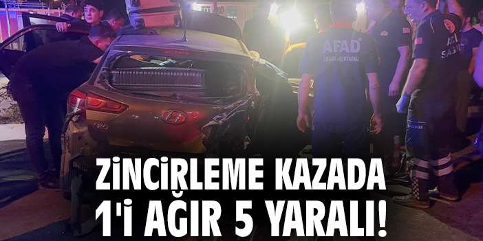 Zincirleme kazada 1'i ağır 5 yaralı!
