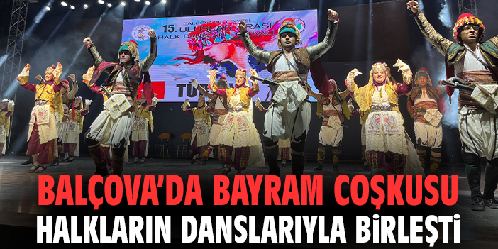 Balçova’da bayram coşkusu halkların danslarıyla birleşti!