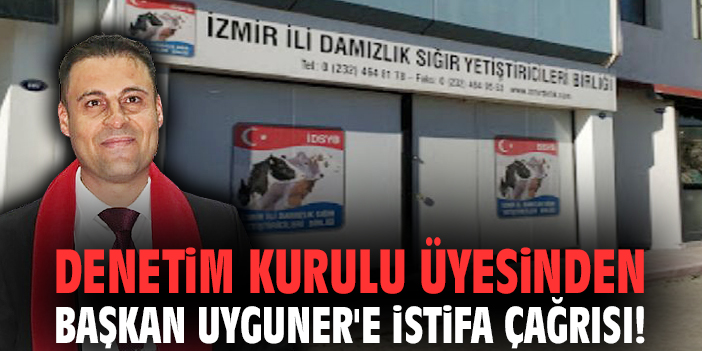 Denetim Kurulu üyesinden Başkan Uyguner'e istifa çağrısı!