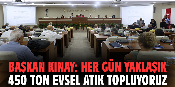 Başkan Kınay: Her gün yaklaşık 450 ton evsel atık topluyoruz