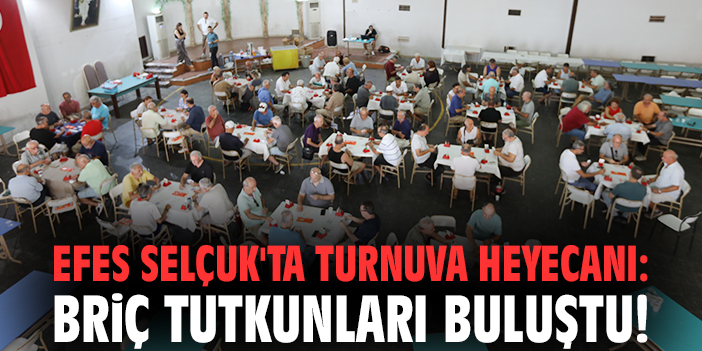 Efes Selçuk'ta turnuva heyecanı: Briç tutkunları buluştu!