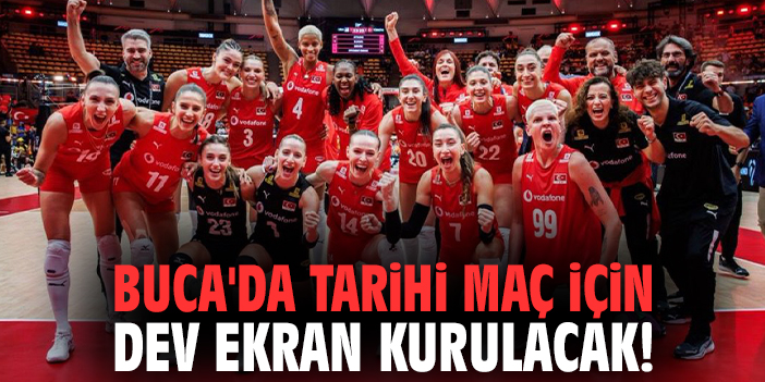 Buca'da tarihi maç için dev ekran kurulacak