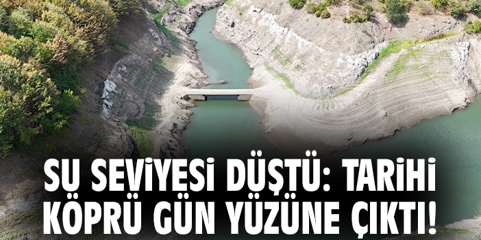 Su seviyesi düştü: Tarihi köprü gün yüzüne çıktı!
