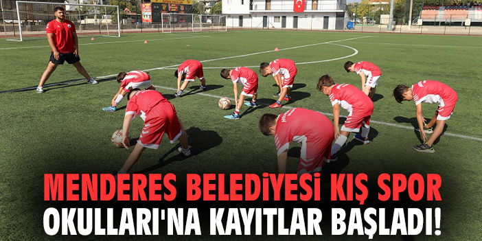 Menderes Belediyesi Kış Spor Okulları'na kayıtlar başladı!