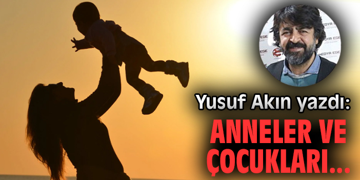 Anneler ve çocukları...