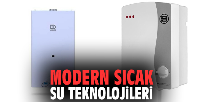 Modern sıcak su teknolojileri