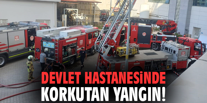 Devlet hastanesinde korkutan yangın!