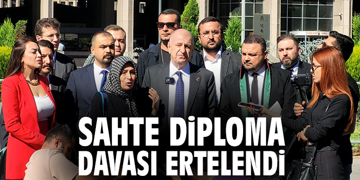 Sahte diploma davası ertelendi