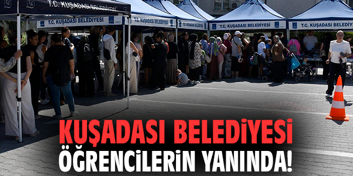 Kuşadası Belediyesi öğrencilerin yanında!
