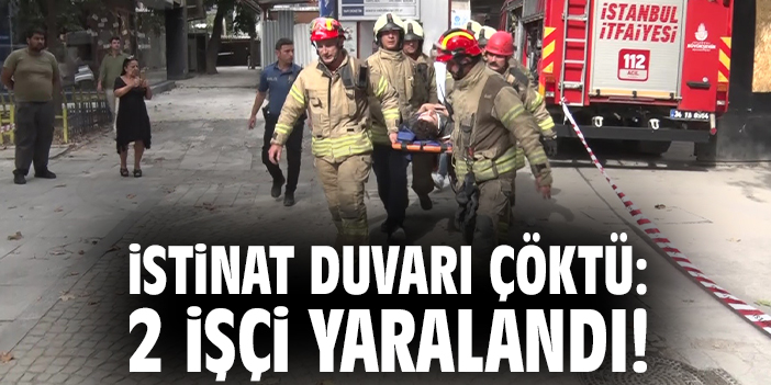 İstinat duvarı çöktü: 2 işçi yaralandı!