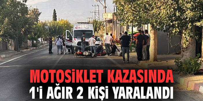 Motosiklet kazasında 1'i ağır 2 kişi yaralandı
