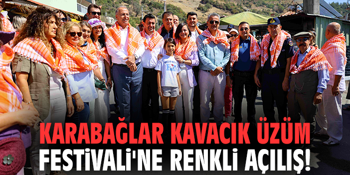 Karabağlar Kavacık Üzüm Festivali'ne renkli açılış!