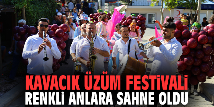 Kavacık Üzüm Festivali renkli anlara sahne oldu