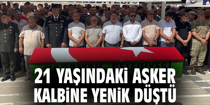 21 yaşındaki asker kalbine yenik düştü