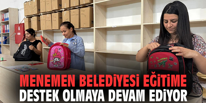 Menemen Belediyesi eğitime destek olmaya devam ediyor
