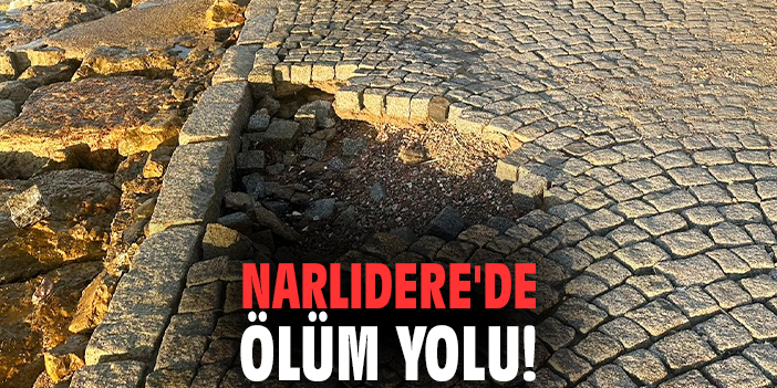 Narlıdere'de ölüm yolu!