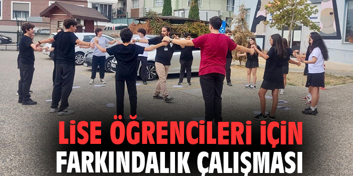 Lise öğrencileri için farkındalık çalışması