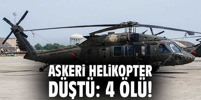 Askeri helikopter düştü: 4 ölü!