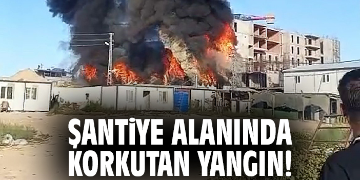 Şantiye alanında korkutan yangın!