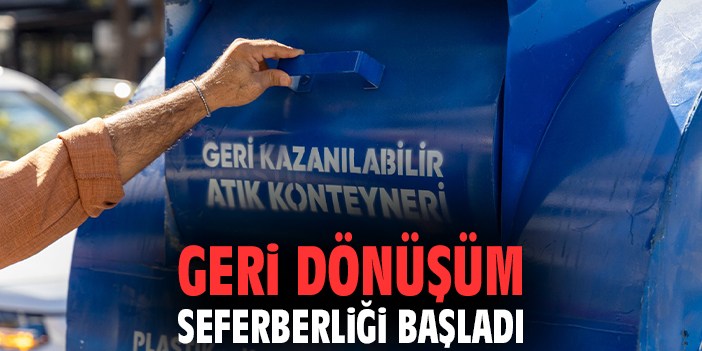 Geri Dönüşüm Seferberliği Başladı