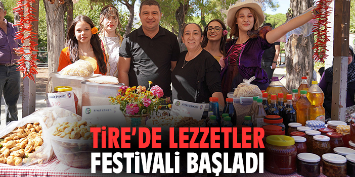 Tire’de Lezzetler Festivali Başladı