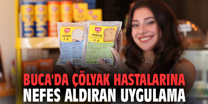 Buca'da çölyak hastalarına nefes aldıran uygulama