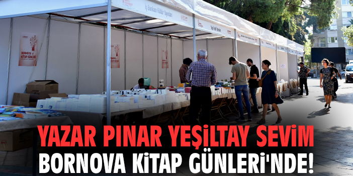 Yazar Pınar Yeşiltay Sevim Bornova Kitap Günleri'nde!