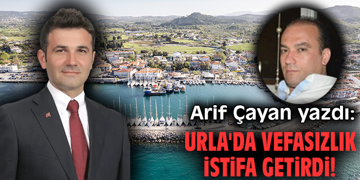 Urla'da vefasızlık istifa getirdi!