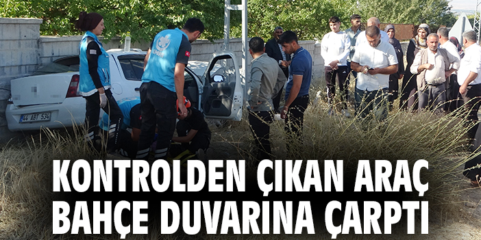 Kontrolden çıkan araç bahçe duvarına çarptı