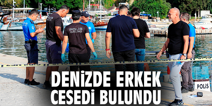 Denizde erkek cesedi bulundu