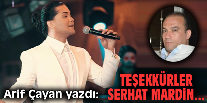 Teşekkürler Serhat Mardin...